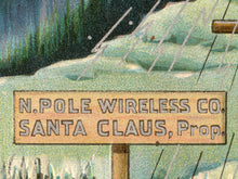 Load image into Gallery viewer, 1909 Christmas Postcard POSTER! (up to 24" x 36") - Santa Claus - North Pole - Decoration - Radio