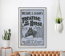 Load image into Gallery viewer, Vintage Horse Poster – "Dr. Earl S. Sloan’s Treatise on the Horse" – Antique Equestrian Wall Art for Western, Rustic, and Farmhouse Decor