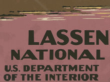 Load image into Gallery viewer, 1930's Lassen Volcanic National Park Poster (up to 24" x 36") - Department of Interior - Vintage
