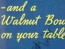 Load image into Gallery viewer, 1938 Walnuts Baking POSTER (up to 24" x 36") - Vintage - Unusual - Quirky - Art - Kitchen