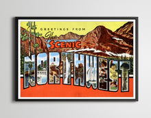 Load image into Gallery viewer, Vintage Scenic Northwest Postcard POSTER! (up to 24x36) - Oregon - Washington - Seattle