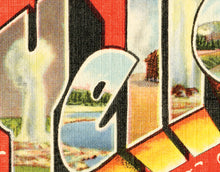 Load image into Gallery viewer, YELLOWSTONE National Park "Large Letter" Postcard POSTER! (up to 24" x 36") - Vintage