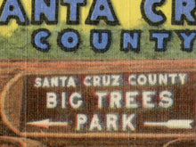 Load image into Gallery viewer, Big Trees "Large Letter" Postcard POSTER! (up to 24 x 36) - Santa Cruz County - California
