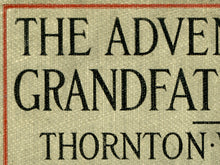 Load image into Gallery viewer, The Adventures of Grandfather Frog POSTER! (up to 24 x 36 inches) - Vintage - Thornton W. Burgess - Children's Book - Reading - Bedtime Story - Kids