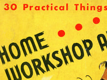 Load image into Gallery viewer, 1944 Home Workshop Magazine POSTER! (up to 24" x 36") - Woodworking - Wood - Tools - Hardware - Garage - Mid Century
