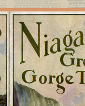 Load image into Gallery viewer, 1928 NIAGARA'S Great Gorge Trip Brochure POSTER! (up to 24 x 36) - Niagara Falls - Maid of the Mist