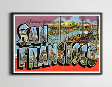 Load image into Gallery viewer, San Francisco Large Letter Postcard POSTER! (up to 24" x 36") - Fisherman's Wharf - California