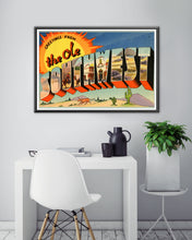 Load image into Gallery viewer, Vintage Southwest Postcard POSTER! (up to 24x36) - Large Letter - California - New Mexico