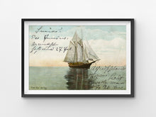 Load image into Gallery viewer, 1907 Sailing Ship Postcard POSTER! (up to 24 x 36) - Antique - Vintage - Nautical - Coastal
