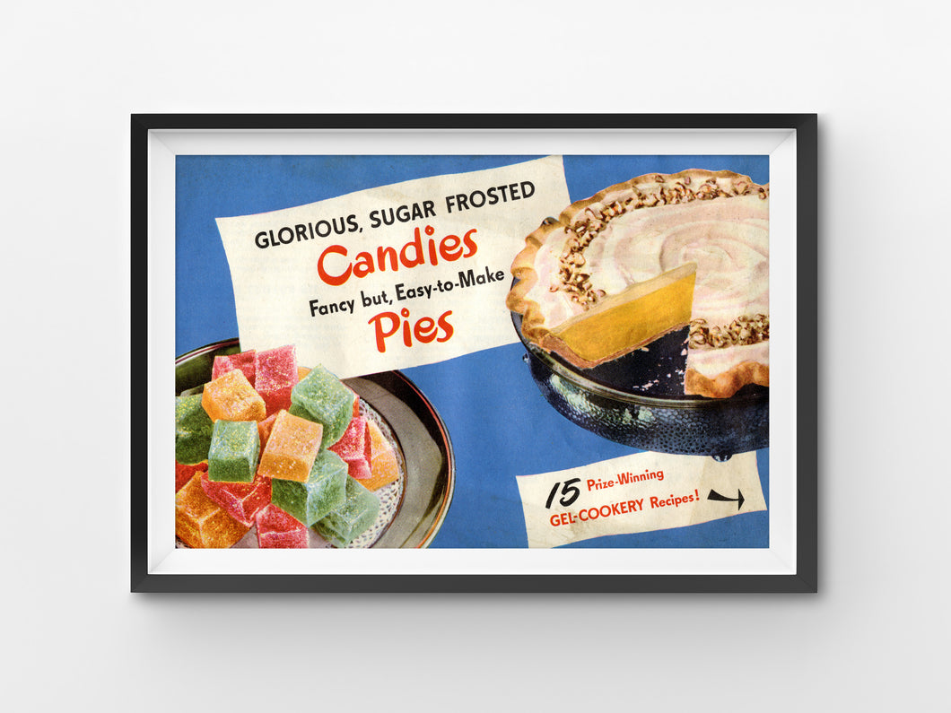 Candies & Pies Vintage Style Kitchen POSTER! (up to 24x36) - 1952 - Baking - Cakes - Baker - Cookies - Candy - Cookbook