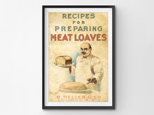 Load image into Gallery viewer, 1925 Meat Loaf Kitchen POSTER! (up to full size 24&quot; x 36&quot;) - Vintage - Cookbook - Antique - Heller
