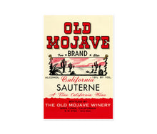 Load image into Gallery viewer, Vintage 1950's Old Mojave Wine Label Poster, California Desert Bar Wall Art
