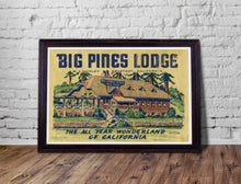 Load image into Gallery viewer, Big Pines Lodge California POSTER! (up to 24&quot; x 36&quot;) - Vintage - Antique - Los Angeles - Big Bear - Mountains
