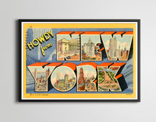 Load image into Gallery viewer, Vintage &quot;Howdy from New York&quot; Large Letter Postcard POSTER! - Travel - Nostalgia
