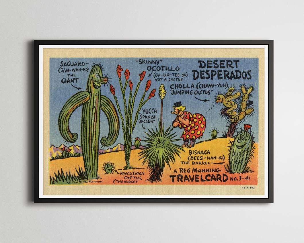 1941 Desert Desperados POSTER! (up to 24 x 36) - Vintage Postcard - Southwest - Cactus