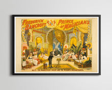 Load image into Gallery viewer, 1895 Prince of Magicians POSTER! (up to 24&quot; x 36&quot;) - Frederick Bancroft - Vintage Style
