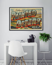 Load image into Gallery viewer, PAINTED DESERT &quot;Large Letter&quot; Travel Postcard POSTER! (up to 24&quot; x 36&quot;) - Arizona
